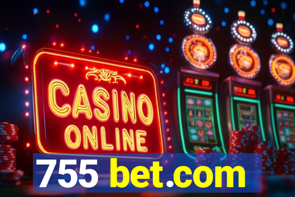 755 bet.com